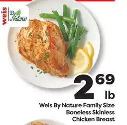 Weis Markets Weis By Nature Family Size Boneless Skinless Chicken Breast offer