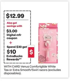 CVS Venus Comfortglide White Tea or Extra Smooth/Swirl razors offer