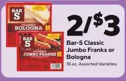 Save a Lot Bar-S Classic Jumbo Franks or Bologna offer