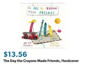 Sam's Club The Day the Crayons Made Friends, Hardcover offer
