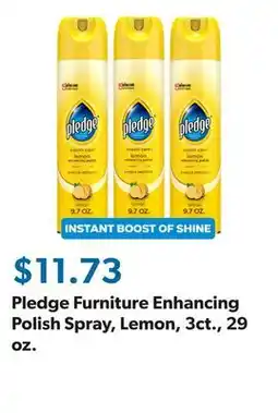 Sam's Club Pledge Furniture Enhancing Polish Spray, Lemon, 3ct., 29 oz offer