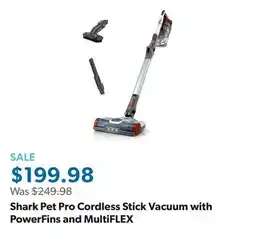 Sam's Club Shark Pet Pro Cordless Stick Vacuum with PowerFins and MultiFLEX offer