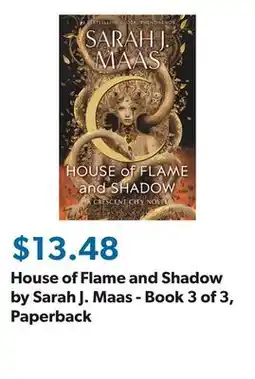 Sam's Club House of Flame and Shadow by Sarah J. Maas - Book 3 of 3, Paperback offer
