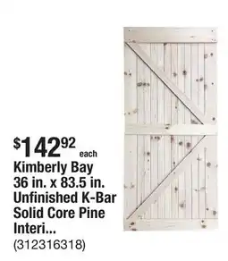 The Home Depot Kimberly Bay 36 in. x 83.5 in. Unfinished K-Bar Solid Core Pine Interior Barn Door Slab Kit offer