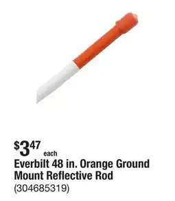 The Home Depot Everbilt 48 in. Orange Ground Mount Reflective Rod offer