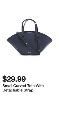TJ Maxx Small Curved Tote With Detachable Strap offer