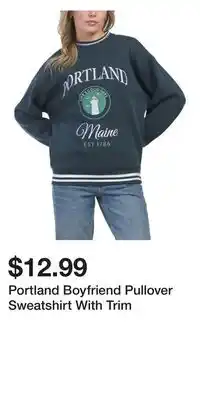TJ Maxx Portland Boyfriend Pullover Sweatshirt With Trim offer