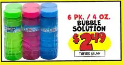 Ollie's 6 PK./4 OZ. BUBBLE SOLUTION offer