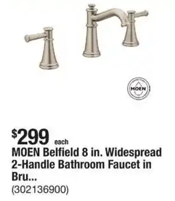 The Home Depot MOEN Belfield 8 in. Widespread 2-Handle Bathroom Faucet in Bru... offer