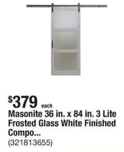 The Home Depot Masonite 36 in. x 84 in. 3 Lite Frosted Glass White Finished Compo... offer