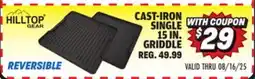 Big 5 Hilltop Gear Cast-Iron Single 15 Griddle offer