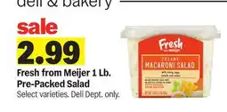 Meijer Fresh from Meijer 1 Lb. Pre-Packed Salad offer