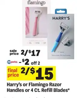 Meijer Harry's or Flamingo Razor Handles or 4 Ct. Refill Blades offer