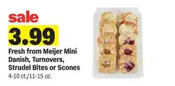 Meijer Fresh from Meijer Mini Danish, Turnovers, Strudel Bites or Scones offer