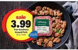 Meijer True Goodness Ground Pork offer