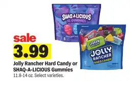 Meijer Jolly Rancher Hard Candy or SHAQ-A-LICIOUS Gummies offer