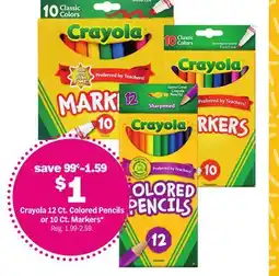 Meijer Crayola 12 Ct. Colored Pencils or 10 Ct. Markers offer