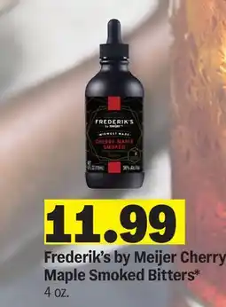 Meijer Frederik's by Meijer Cherry Maple Smoked Bitters offer