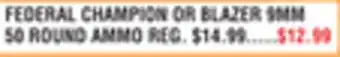 Dunham's Sports FEDERAL CHAMPION OR BLAZER 9MM 50 ROUND AMMO offer