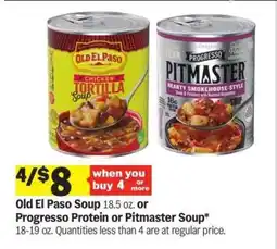 Meijer Old El Paso Soup or Progresso Protein or Pitmaster Soup offer