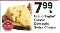Safeway Primo Taglio Classic Domestic Swiss Cheese offer