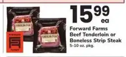 Safeway Forward Farms Beef Tenderloin or Boneless Strip Steak offer