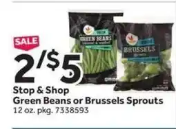 Stop&Shop Stop & Shop Green Beans or Brussels Sprouts offer