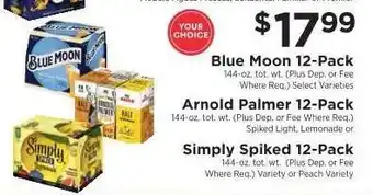ShopRite Blue Moon 12-Pack, Arnold Palmer 12-Pack, Simply Spiked 12-Pack offer