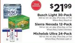 ShopRite Busch Light 30-Pack, Sierra Nevada 12-Pack, Michelob Ultra 24-Pack offer