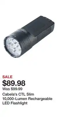 Cabela's Cabela's CTL Slim 10,000-Lumen Rechargeable LED Flashlight offer