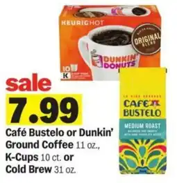 Meijer Café Bustelo or Dunkin' Ground Coffee offer
