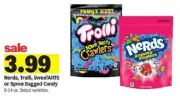 Meijer Nerds, Trolli, SweeTARTS or Spree Bagged Candy offer