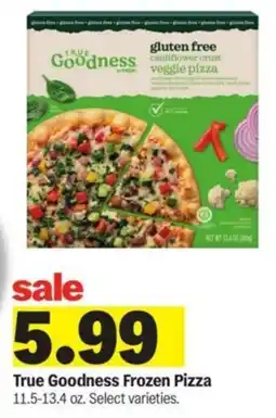 Meijer True Goodness Frozen Pizza offer