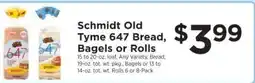 ShopRite Schmidt Old Tyme 647 Bread, Bagels or Rolls offer