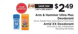 ShopRite Arm & Hammer Ultra Max Deodorant / Arrid XX Deodorant offer