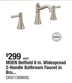 The Home Depot MOEN Belfield 8 in. Widespread 2-Handle Bathroom Faucet in Brushed Nickel (Valve Not Included) offer