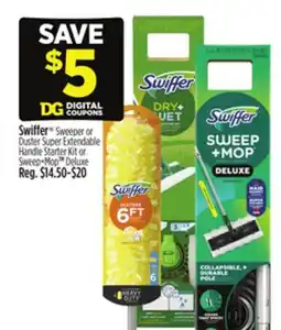 Dollar General Swiffer Sweeper or Duster Super Extendable Handle Starter Kit or Sweep+MopTM Deluxe offer