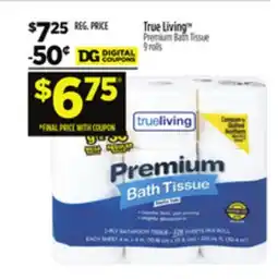 Dollar General True Living Premium Bath Tissue offer