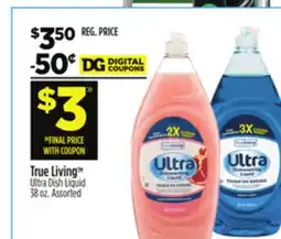 Dollar General True Living Ultra Dish Liquid offer