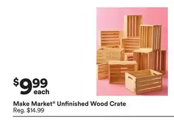 Michaels Make Market Unfinished Wood Crate offer