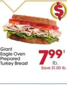Giant Eagle Giant Eagle Oven Prepared Turkey Breast offer