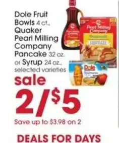 Giant Eagle Dole Fruit Bowls 4 ct.. Pearl Milling Company Pancake offer