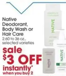 Giant Eagle Native Deodorant, Body Wash or Hair Care offer
