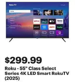 Best Buy Roku -55" Class Select Series 4K LED Smart RokuTV (2025) offer