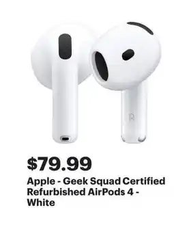 Best Buy Apple - Geek Squad Certified Refurbished AirPods 4- White offer