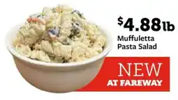 Fareway Muffuletta Pasta Salad offer