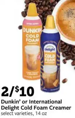 Fareway Dunkin' or International Delight Cold Foam Creamer offer