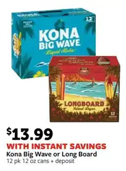 Fareway Kona Big Wave or Long Board offer