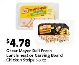 Fareway Oscar Mayer Deli Fresh Lunchmeat or Carving Board Chicken Strips offer