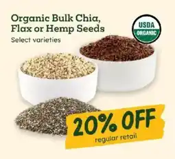 Sprouts Farmers Market Organic Bulk Chia, Flax or Hemp Seeds offer